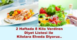 İki Haftada 8 Kilo Zayıflatan Diyet