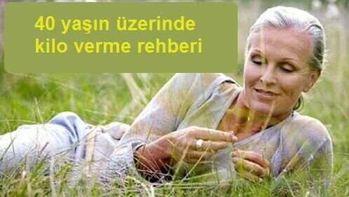 40 Yaş Üstü Kadınlar İçin Diyet