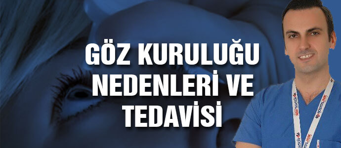 Göz Kuruluğu Sebepleri Nelerdir