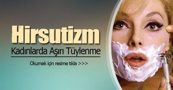 Kadınlarda Aşırı Tüylenmenin Sebepleri ve Tedavisi1