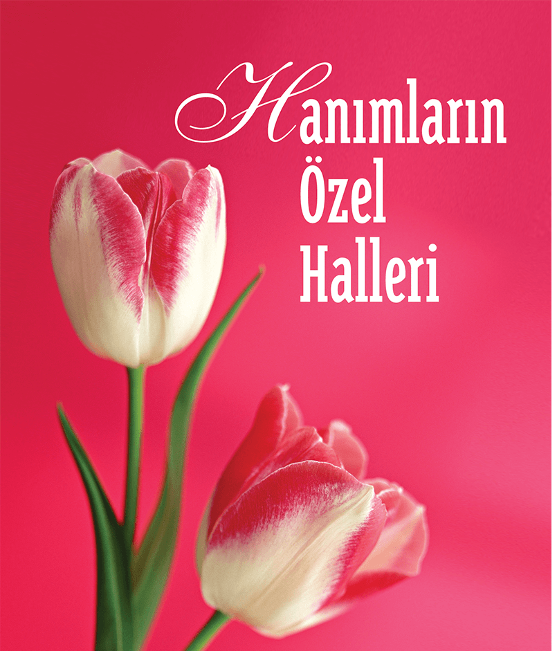 kadinlarin ozel halleri nelerdir