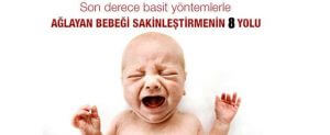 Ağlayan Bebeği Susturmanın Yolları Nelerdir?